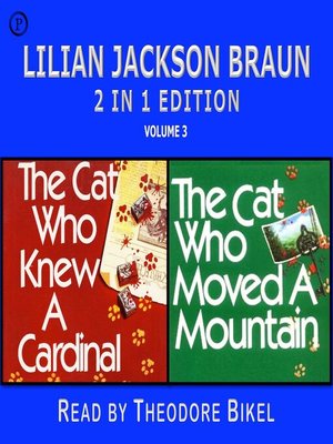 cover image of The Cat Who Knew a Cardinal / The Cat Who Moved a Mountain